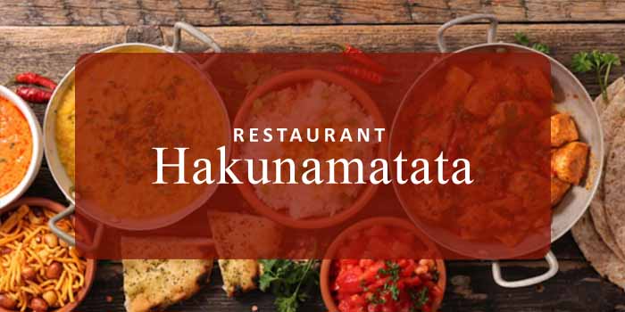 RESTAURANT - HAKUNAMATATA