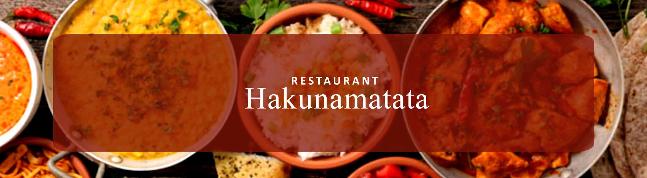 RESTAURANT - HAKUNAMATATA